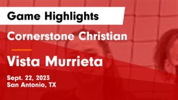 Cornerstone Christian  vs Vista Murrieta  Game Highlights - Sept. 22, 2023