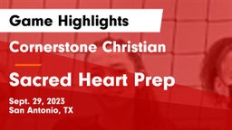 Cornerstone Christian  vs Sacred Heart Prep  Game Highlights - Sept. 29, 2023