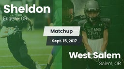 Matchup: Sheldon  vs. West Salem  2017