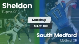Matchup: Sheldon  vs. South Medford  2018