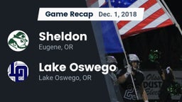 Recap: Sheldon  vs. Lake Oswego  2018