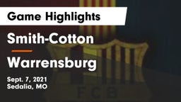 Smith-Cotton  vs Warrensburg  Game Highlights - Sept. 7, 2021
