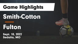 Smith-Cotton  vs Fulton  Game Highlights - Sept. 10, 2022