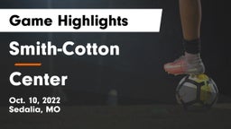 Smith-Cotton  vs Center  Game Highlights - Oct. 10, 2022