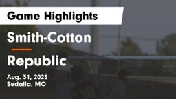 Smith-Cotton  vs Republic  Game Highlights - Aug. 31, 2023