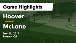 Hoover  vs McLane  Game Highlights - Jan 13, 2017
