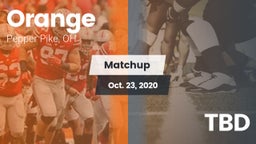 Matchup: Orange  vs. TBD 2020