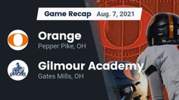 Recap: Orange  vs. Gilmour Academy  2021