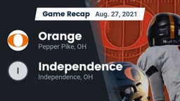 Recap: Orange  vs. Independence  2021