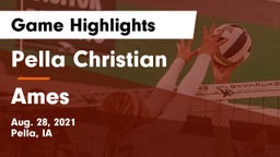 Pella Christian  vs Ames  Game Highlights - Aug. 28, 2021