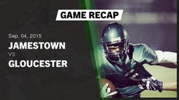 Recap: Jamestown  vs. Gloucester  2015