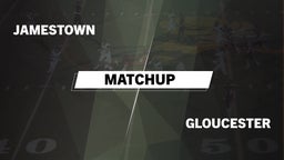 Matchup: Jamestown High vs. Gloucester  2016