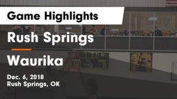 Rush Springs  vs Waurika  Game Highlights - Dec. 6, 2018