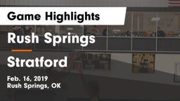 Rush Springs  vs Stratford  Game Highlights - Feb. 16, 2019