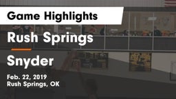 Rush Springs  vs Snyder Game Highlights - Feb. 22, 2019