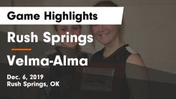 Rush Springs  vs Velma-Alma  Game Highlights - Dec. 6, 2019