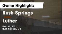 Rush Springs  vs Luther  Game Highlights - Dec. 10, 2021
