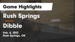 Rush Springs  vs Dibble Game Highlights - Feb. 8, 2022