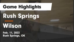 Rush Springs  vs Wilson  Game Highlights - Feb. 11, 2022