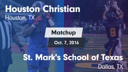 Matchup: Houston Christian vs. St. Mark's School of Texas 2016