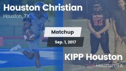 Matchup: Houston Christian vs. KIPP Houston  2017
