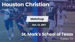 Matchup: Houston Christian vs. St. Mark's School of Texas 2017