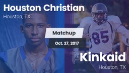 Matchup: Houston Christian vs. Kinkaid  2017