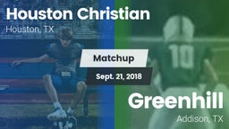 Matchup: Houston Christian vs. Greenhill  2018