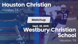 Matchup: Houston Christian vs. Westbury Christian School 2018