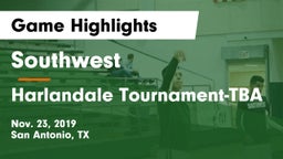 Southwest  vs Harlandale Tournament-TBA Game Highlights - Nov. 23, 2019
