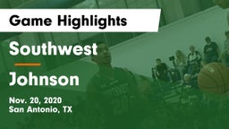 Southwest  vs Johnson  Game Highlights - Nov. 20, 2020