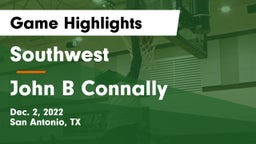 Southwest  vs John B Connally  Game Highlights - Dec. 2, 2022