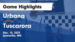 Urbana  vs Tuscarora  Game Highlights - Dec. 15, 2023