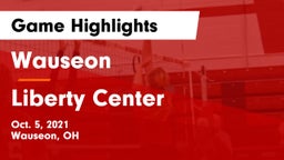 Wauseon  vs Liberty Center  Game Highlights - Oct. 5, 2021