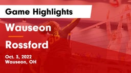 Wauseon  vs Rossford  Game Highlights - Oct. 3, 2022