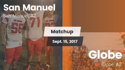 Matchup: San Manuel High Scho vs. Globe  2017