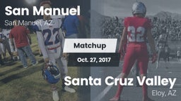 Matchup: San Manuel High Scho vs. Santa Cruz Valley  2017