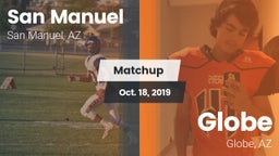 Matchup: San Manuel High Scho vs. Globe  2019