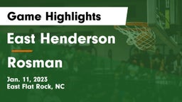 East Henderson  vs Rosman  Game Highlights - Jan. 11, 2023