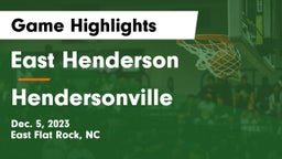 East Henderson  vs Hendersonville  Game Highlights - Dec. 5, 2023