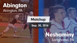 Matchup: Abington  vs. Neshaminy  2016