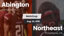 Matchup: Abington  vs. Northeast  2018