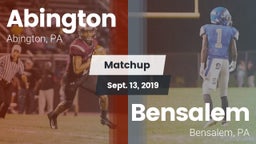 Matchup: Abington  vs. Bensalem  2019