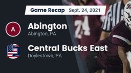 Recap: Abington  vs. Central Bucks East  2021