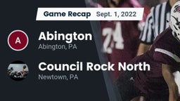 Recap: Abington  vs. Council Rock North  2022