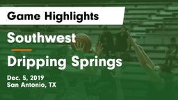 Southwest  vs Dripping Springs  Game Highlights - Dec. 5, 2019
