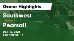 Southwest  vs Pearsall  Game Highlights - Dec. 12, 2020