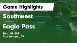 Southwest  vs Eagle Pass  Game Highlights - Dec. 10, 2021
