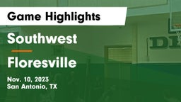 Southwest  vs Floresville  Game Highlights - Nov. 10, 2023