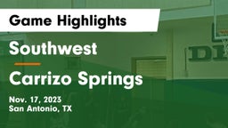 Southwest  vs Carrizo Springs  Game Highlights - Nov. 17, 2023